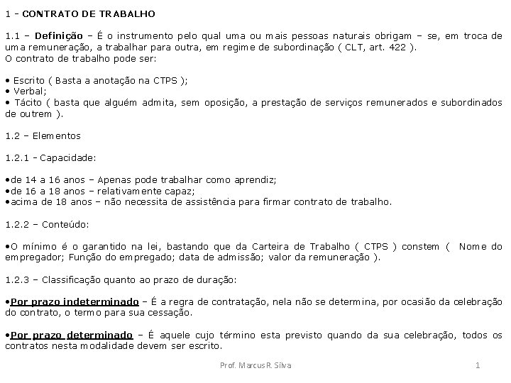 1 - CONTRATO DE TRABALHO 1. 1 – Definição – É o instrumento pelo