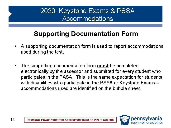 2020 Keystone Exams & PSSA Accommodations Supporting Documentation Form • A supporting documentation form 2020 Keystone Exams & PSSA Accommodations Supporting Documentation Form • A supporting documentation form