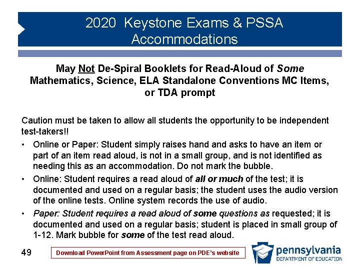 2020 Keystone Exams & PSSA Accommodations May Not De-Spiral Booklets for Read-Aloud of Some 2020 Keystone Exams & PSSA Accommodations May Not De-Spiral Booklets for Read-Aloud of Some