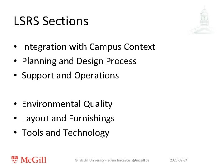 LSRS Sections • Integration with Campus Context • Planning and Design Process • Support