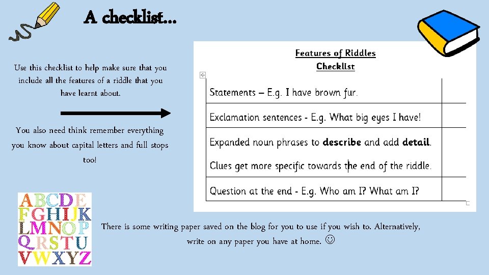 A checklist… Use this checklist to help make sure that you include all the