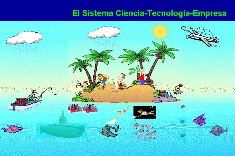 Creatividad PARQUES TECNOLÓGICOS / INCUBADORAS DE EMPRESAS LOS LAS HACIENDA UNIVERSIDADES EMPRESAS FUNDACIONES ADMINISTRACIONES