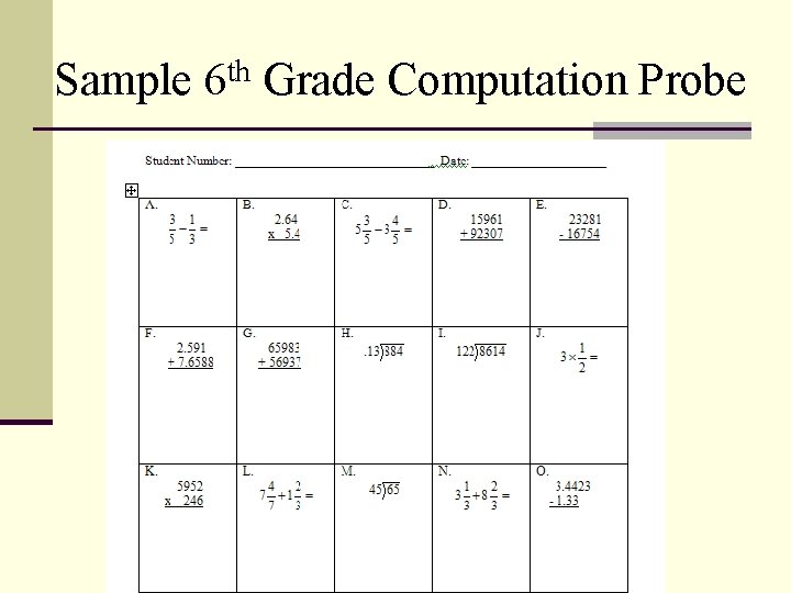 Sample 6 th Grade Computation Probe 