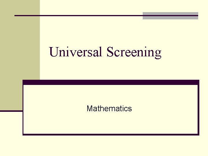 Universal Screening Mathematics 