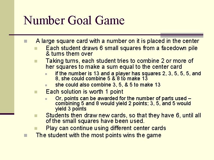 Number Goal Game n A large square card with a number on it is