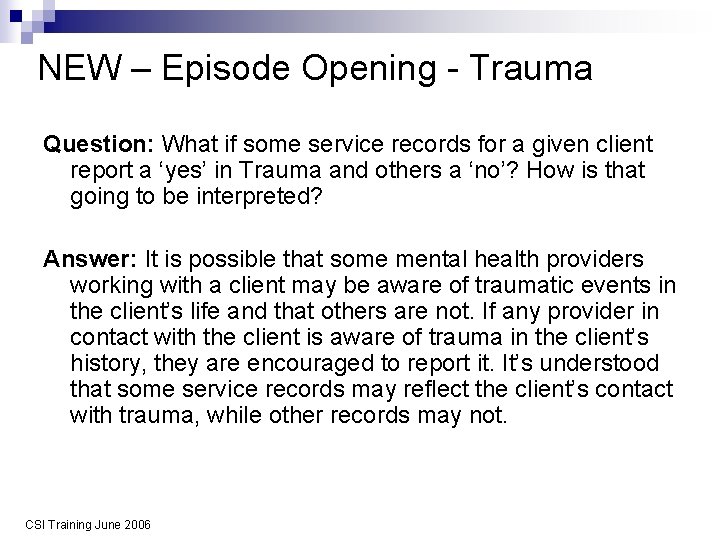 NEW – Episode Opening - Trauma Question: What if some service records for a