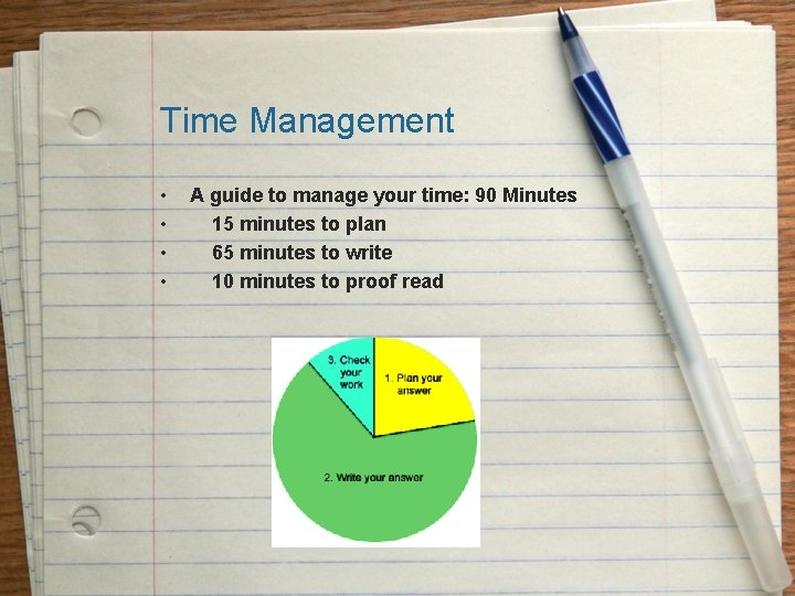Time Management • • A guide to manage your time: 90 Minutes 15 minutes