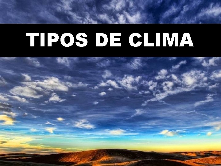 TIPOS DE CLIMA 