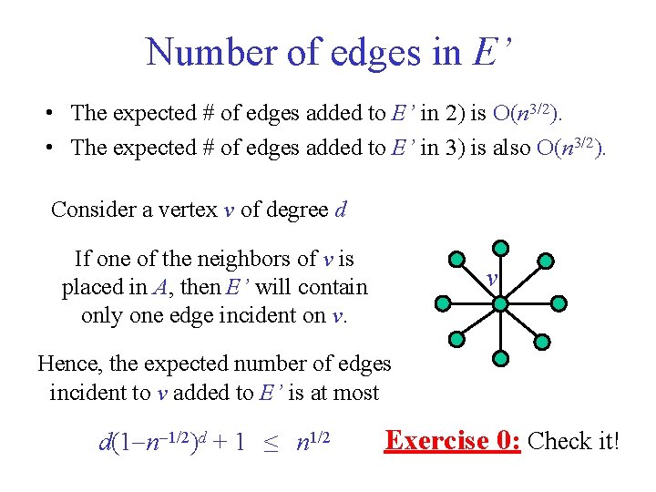 Number of edges in E’ • The expected # of edges added to E’