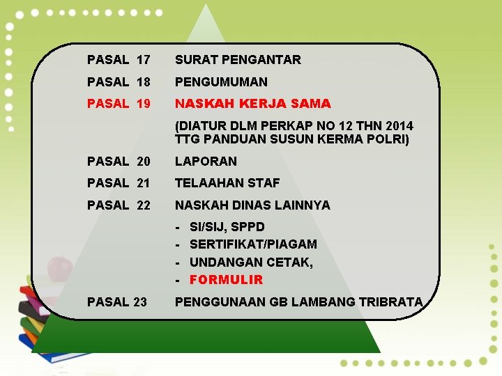 PASAL 17 SURAT PENGANTAR PASAL 18 PENGUMUMAN PASAL 19 NASKAH KERJA SAMA (DIATUR DLM