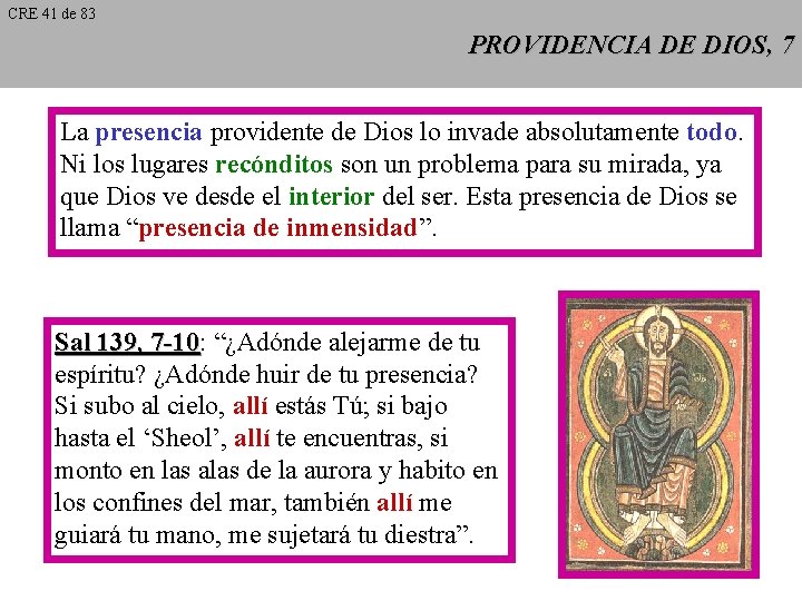 CRE 41 de 83 PROVIDENCIA DE DIOS, 7 La presencia providente de Dios lo