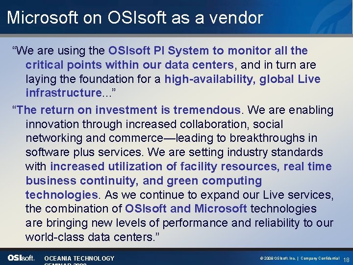 Microsoft on OSIsoft as a vendor “We are using the OSIsoft PI System to
