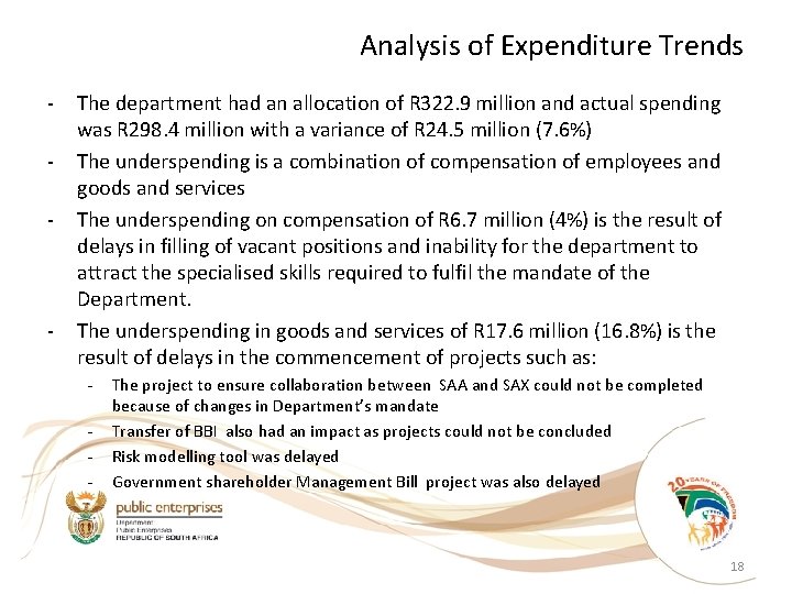 Analysis of Expenditure Trends - - The department had an allocation of R 322.