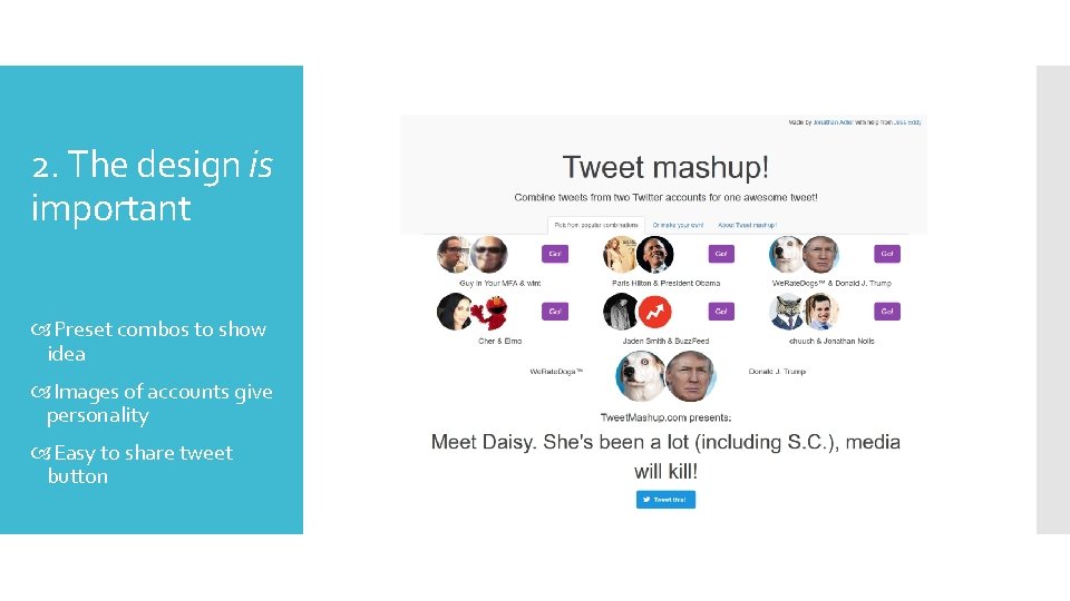 2. The design is important Preset combos to show idea Images of accounts give