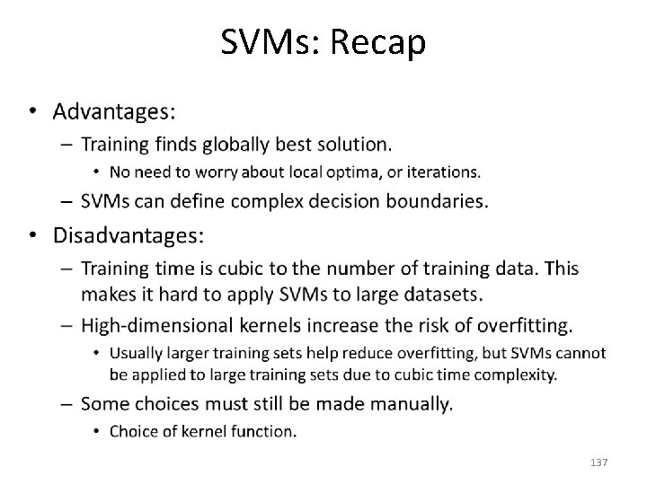 SVMs: Recap • 137 