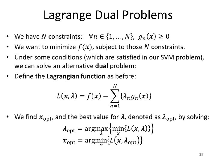 Lagrange Dual Problems • 38 