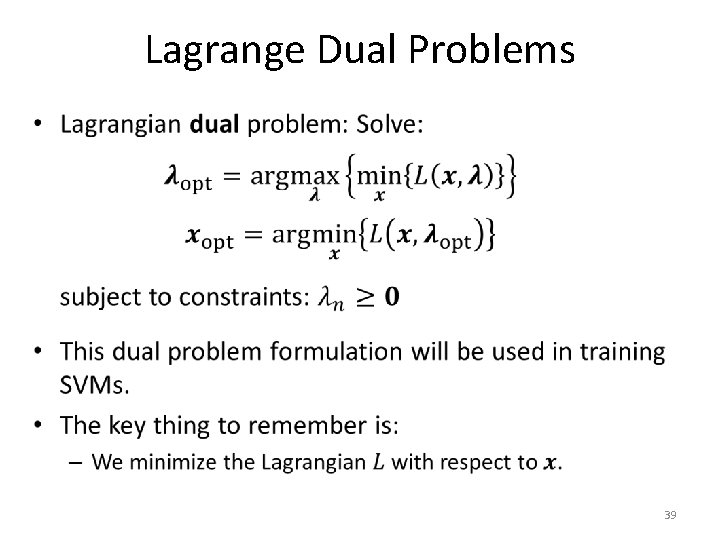 Lagrange Dual Problems • 39 