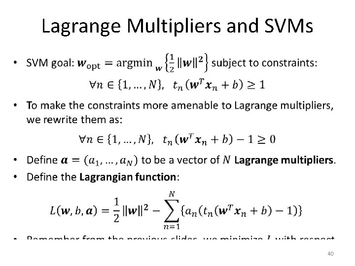 Lagrange Multipliers and SVMs • 40 
