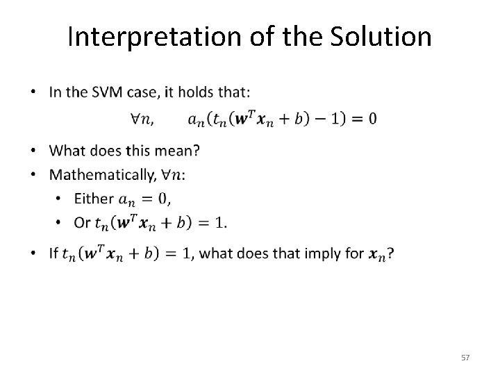 Interpretation of the Solution • 57 