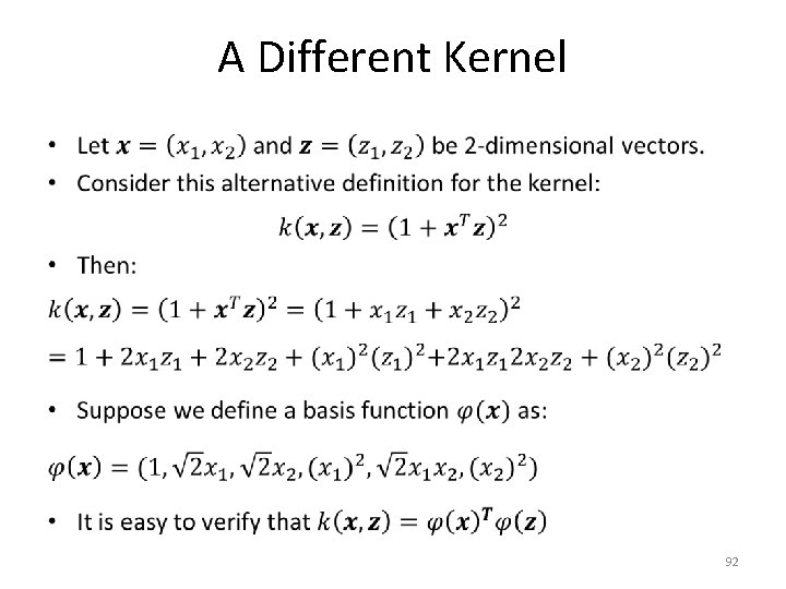 A Different Kernel • 92 