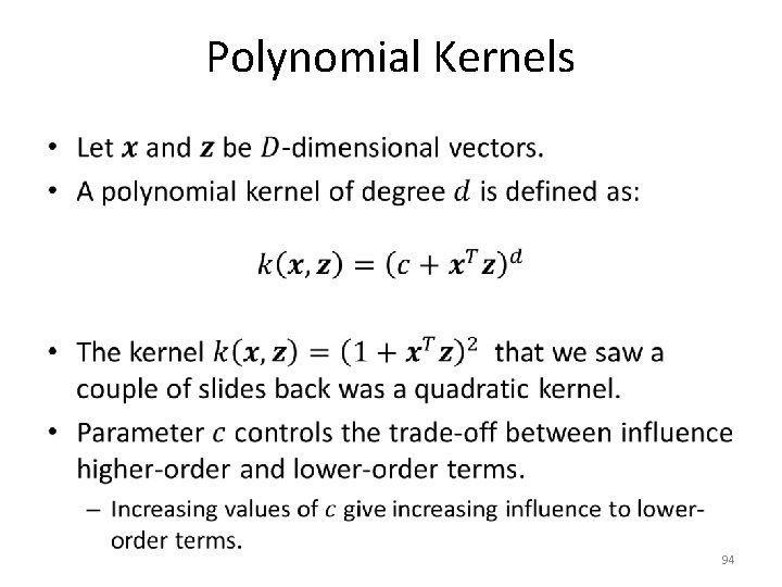 Polynomial Kernels • 94 