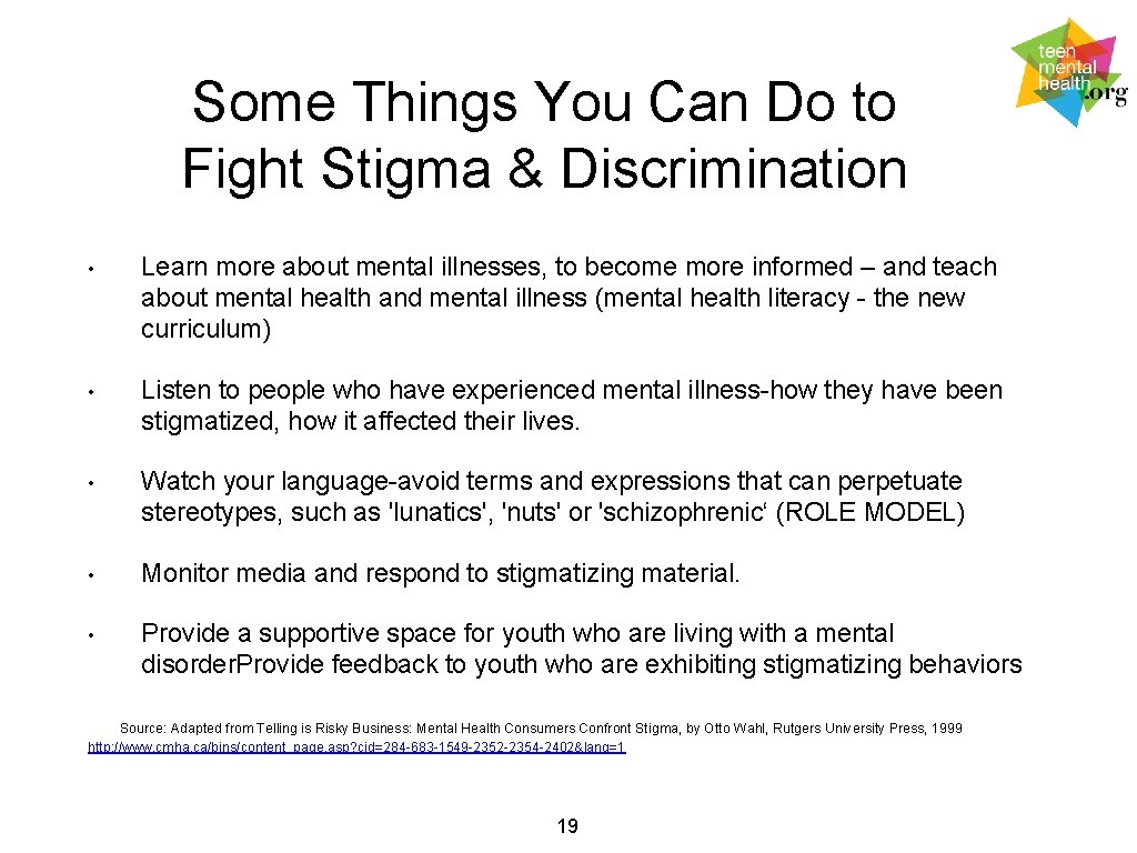 Some Things You Can Do to Fight Stigma & Discrimination • Learn more about