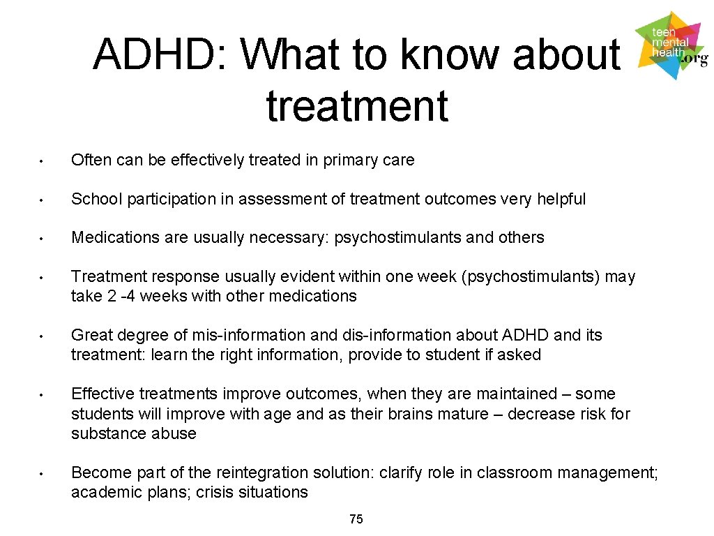 ADHD: What to know about treatment • Often can be effectively treated in primary