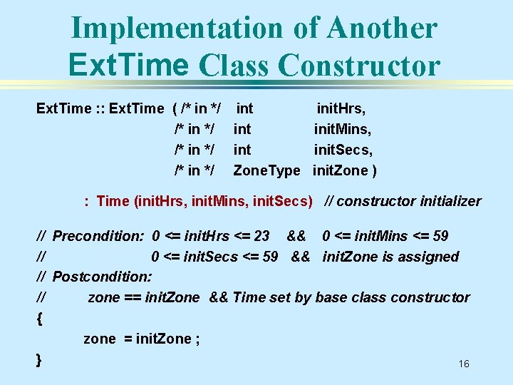 Implementation of Another Ext. Time Class Constructor Ext. Time : : Ext. Time (