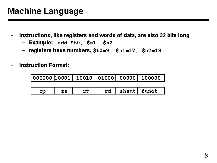 Stored Program Concept Instructions are bits Programs are