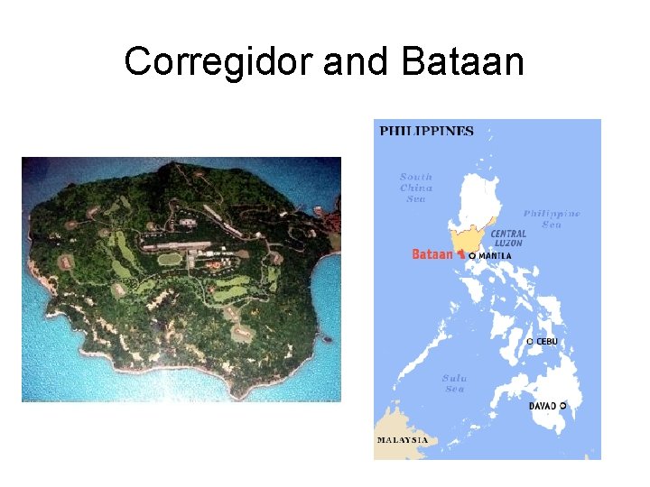 Corregidor and Bataan 