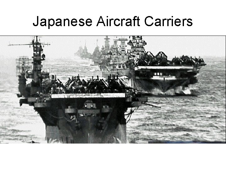 Japanese Aircraft Carriers 