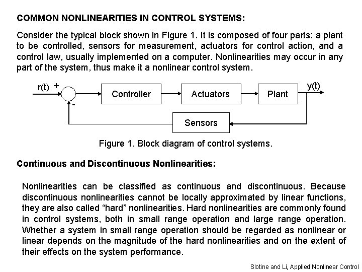 COMMON NONLINEARITIES IN CONTROL SYSTEMS: Consider the typical block shown in Figure 1. It
