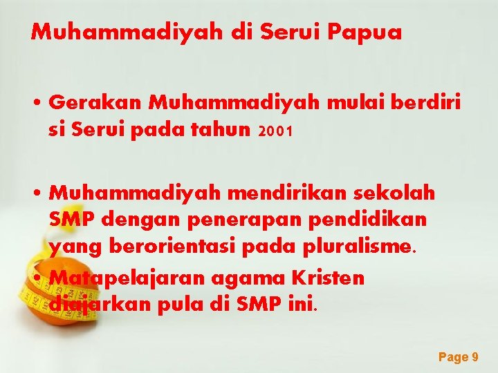 Muhammadiyah di Serui Papua • Gerakan Muhammadiyah mulai berdiri si Serui pada tahun 2001