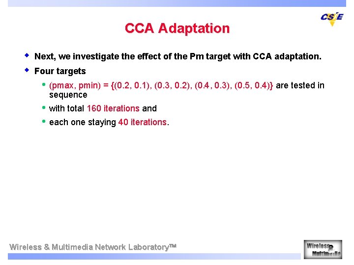 CCA Adaptation w w Next, we investigate the effect of the Pm target with