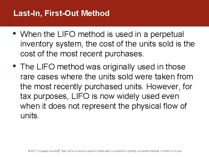Last-In, First-Out Method • When the LIFO method is used in a perpetual inventory
