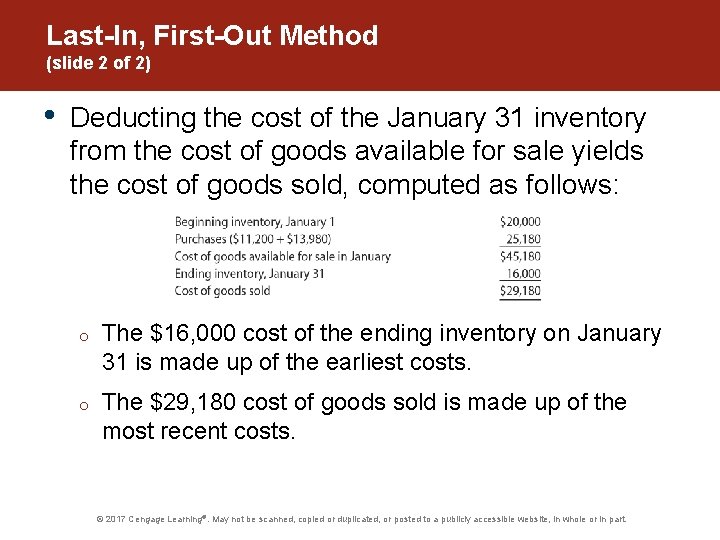 Last-In, First-Out Method (slide 2 of 2) • Deducting the cost of the January