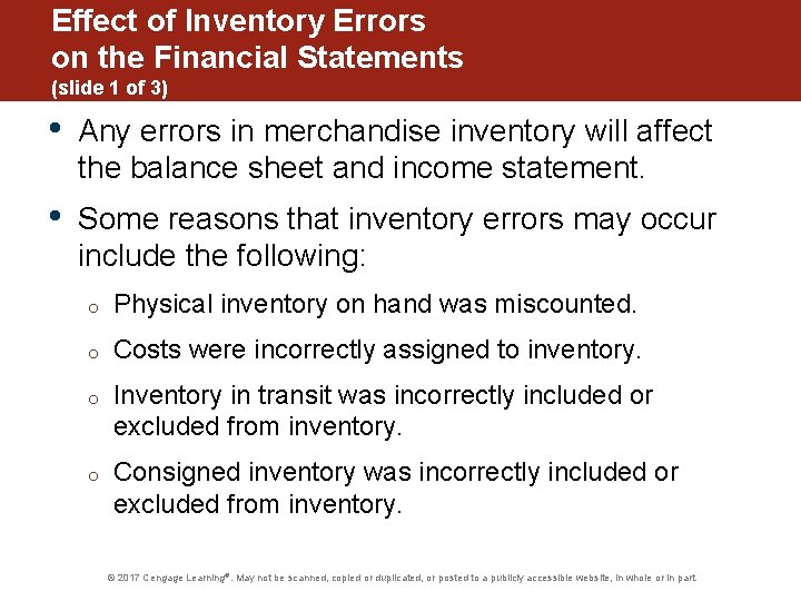 Effect of Inventory Errors on the Financial Statements (slide 1 of 3) • Any