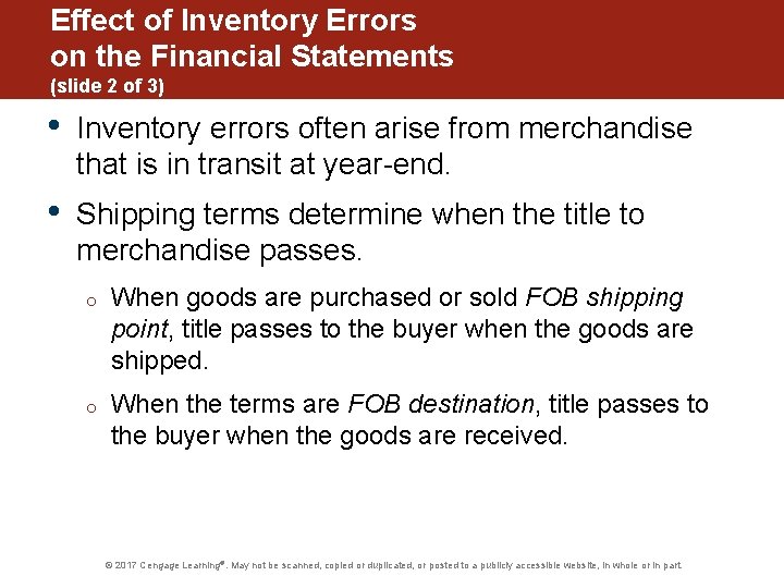 Effect of Inventory Errors on the Financial Statements (slide 2 of 3) • Inventory