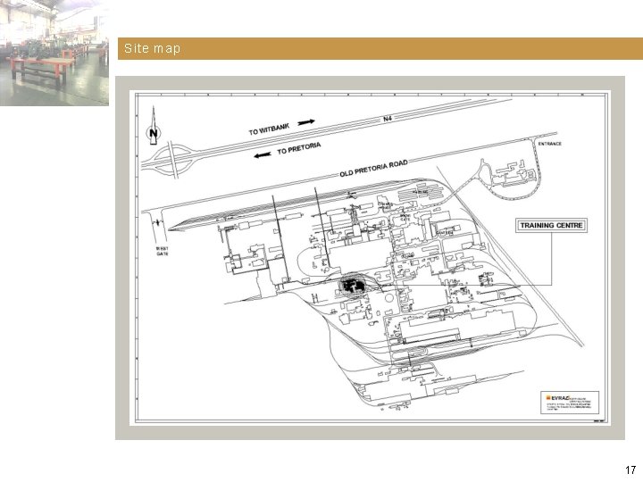 Site map This document is strictly confidential and is not for publication or circulation. Site map This document is strictly confidential and is not for publication or circulation.