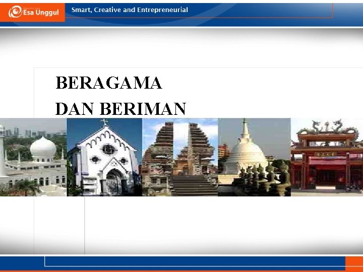 BERAGAMA DAN BERIMAN 