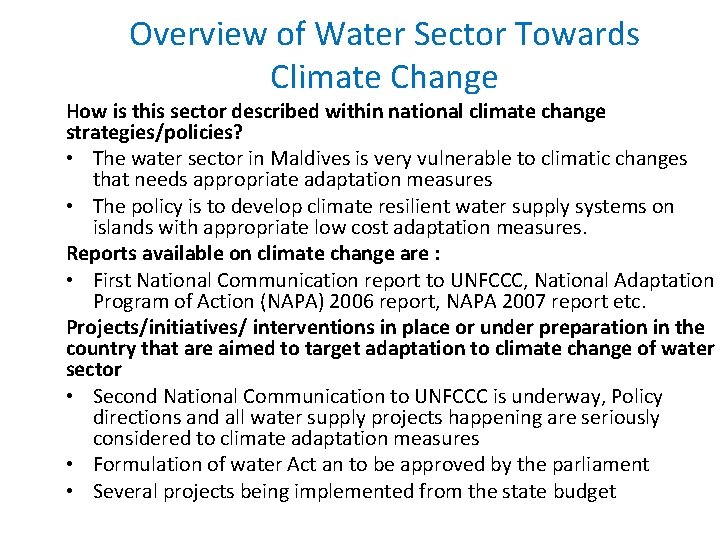 Overview of Water Sector Towards Climate Change How is this sector described within national