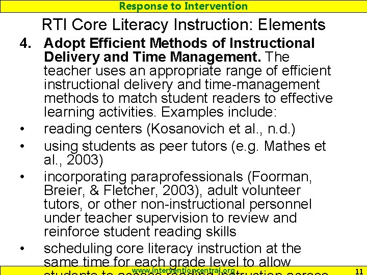 Response to Intervention RTI Core Literacy Instruction: Elements 4. Adopt Efficient Methods of Instructional