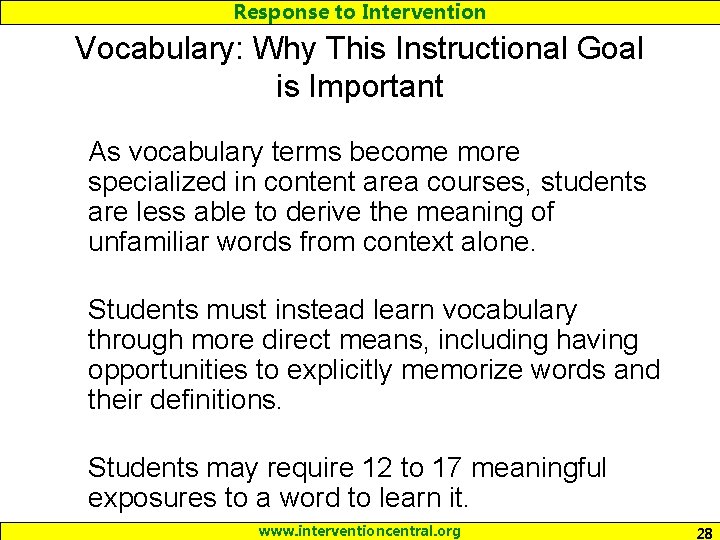 Response to Intervention Vocabulary: Why This Instructional Goal is Important As vocabulary terms become