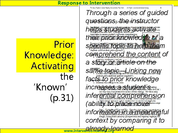 Response to Intervention Through a series of guided questions, the instructor helps students activate