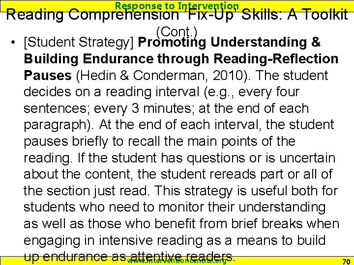 Response to Intervention Reading Comprehension ‘Fix-Up’ Skills: A Toolkit (Cont. ) • [Student Strategy]