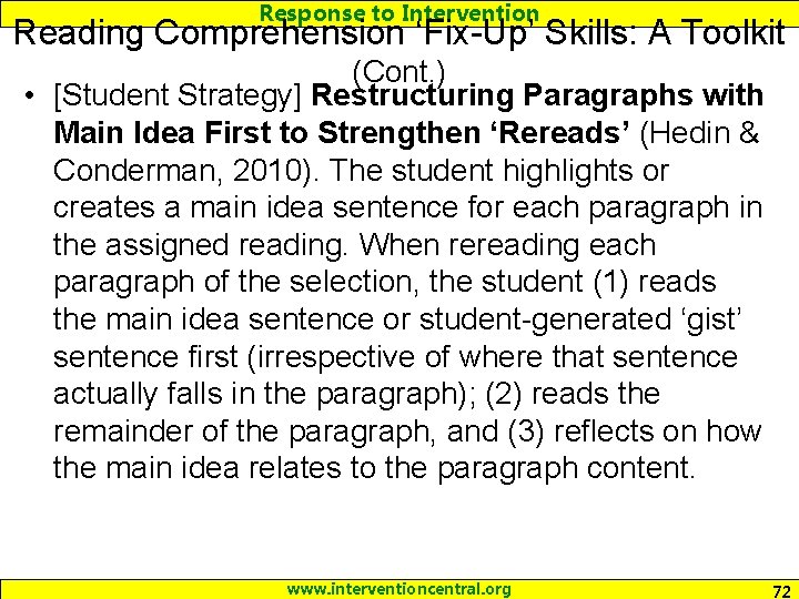 Response to Intervention Reading Comprehension ‘Fix-Up’ Skills: A Toolkit (Cont. ) • [Student Strategy]