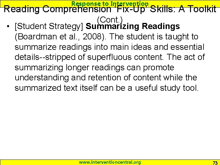 Response to Intervention Reading Comprehension ‘Fix-Up’ Skills: A Toolkit (Cont. ) • [Student Strategy]