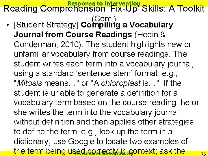 Response to Intervention Reading Comprehension ‘Fix-Up’ Skills: A Toolkit (Cont. ) • [Student Strategy]