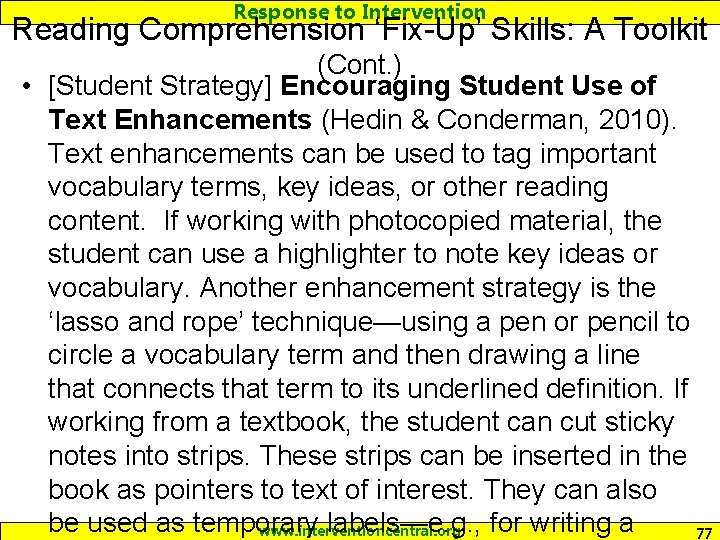 Response to Intervention Reading Comprehension ‘Fix-Up’ Skills: A Toolkit (Cont. ) • [Student Strategy]