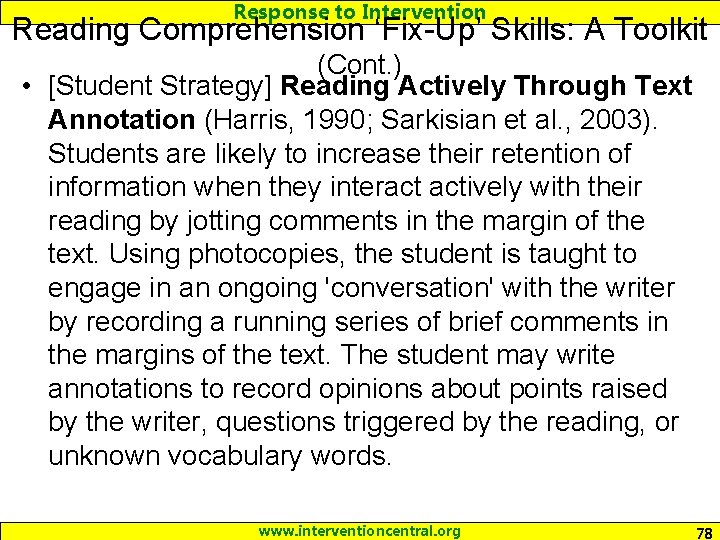 Response to Intervention Reading Comprehension ‘Fix-Up’ Skills: A Toolkit (Cont. ) • [Student Strategy]